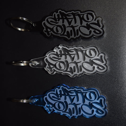 Ghetto Politics Key Chains (Acrylic)